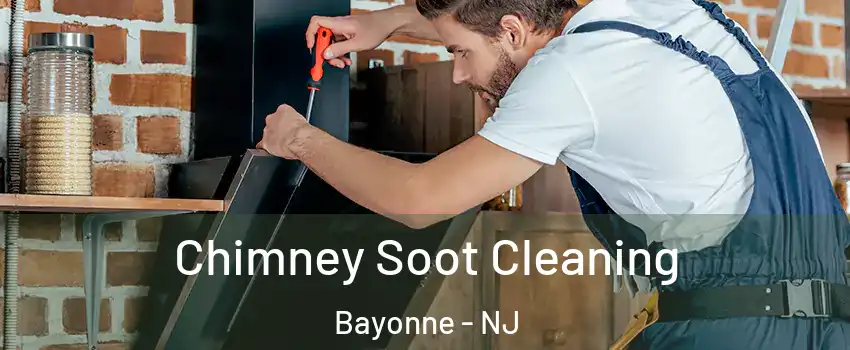  Chimney Soot Cleaning Bayonne - NJ