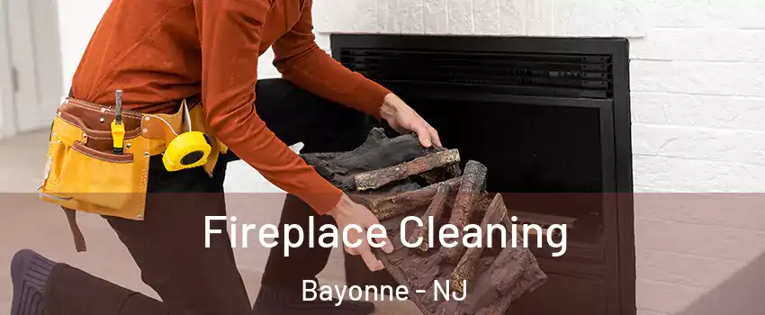  Fireplace Cleaning Bayonne - NJ