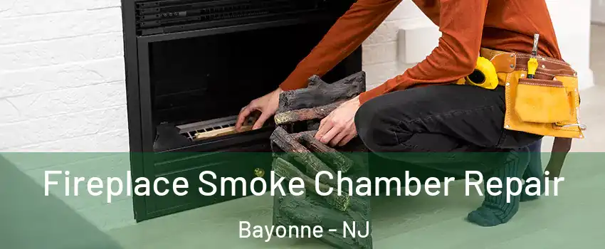 Fireplace Smoke Chamber Repair Bayonne - NJ