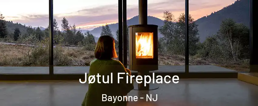  Jøtul Fireplace Bayonne - NJ