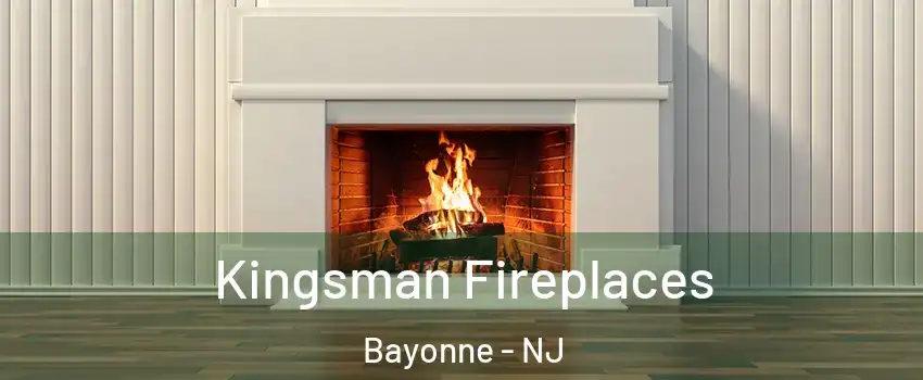  Kingsman Fireplaces Bayonne - NJ