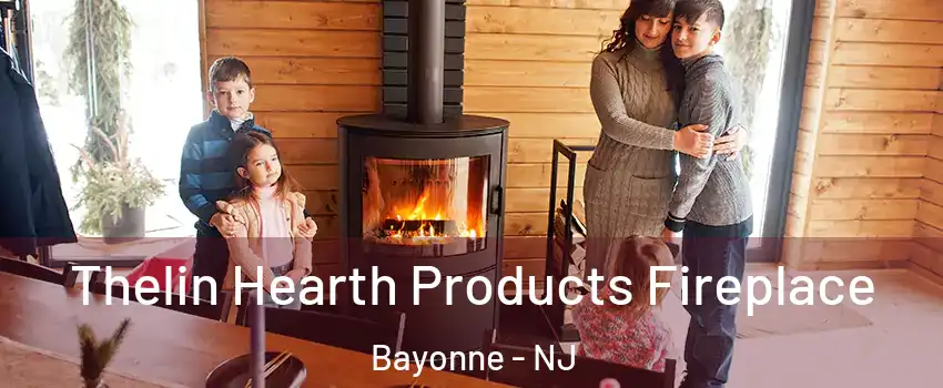  Thelin Hearth Products Fireplace Bayonne - NJ